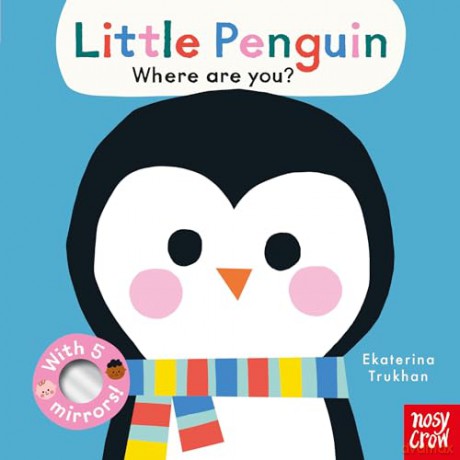 Baby Faces: Little Penguin, Where Are You - Nosy Crow [KSIĄŻKA]