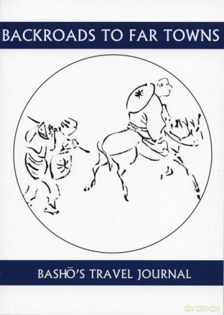 Back Roads to Far Towns: Basho's Travel Journal (Companions for the Journey) - Basho [KSIĄŻKA]
