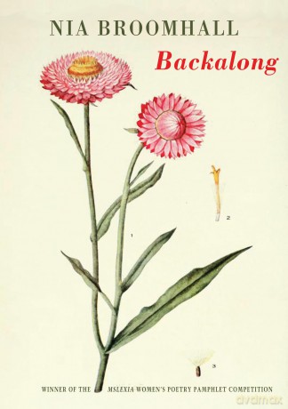 Backalong: winner of the Mslexia Women's Poetry Pamphlet Competition - Nia Broomhall [KSIĄŻKA]