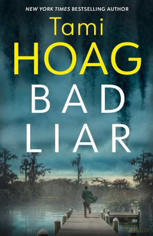 Bad Liar - Tami Hoag [KSIĄŻKA]
