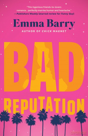 Bad Reputation - Emma Barry [KSIĄŻKA]