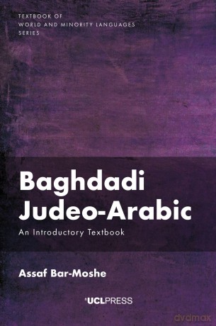 Baghdadi Judeo-Arabic: An Introductory Text (Textbook of World and Minority Languages) - Assaf Bar-Moshe [KSIĄŻKA]