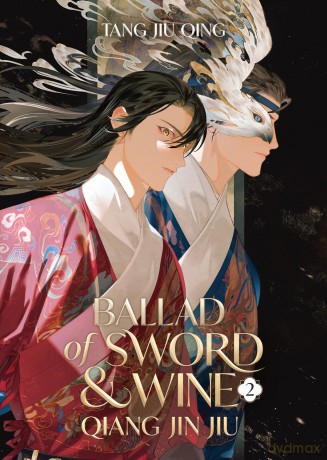 Ballad of Sword and Wine: Qiang Jin Jiu (Novel) Vol. 2 - Tang Jiu Qing [KSIĄŻKA]