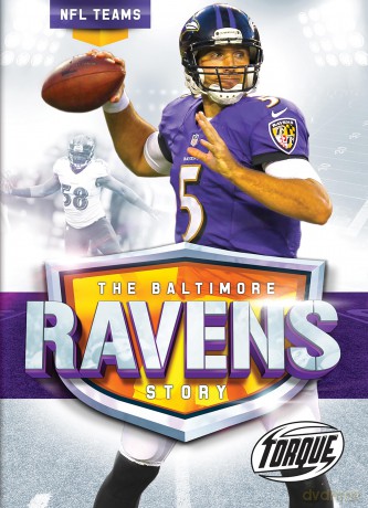Baltimore Ravens Story (NFL Teams) - Allan Morey [KSIĄŻKA]