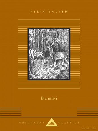 Bambi: A Life In The Woods (Everyman's Library CHILDREN'S CLASSICS) - Felix Salten [KSIĄŻKA]
