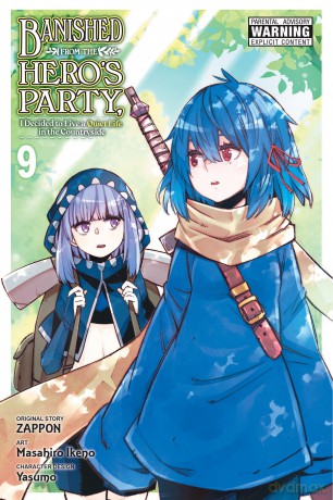 Banished from the Hero's Party, I Decided to Live a Quiet Life in the Countryside, Vol. 9 (manga): Volume 9 (BANISHED FROM HERO PARTY QUIET COUNTRYSIDE GN) [KSIĄŻKA]