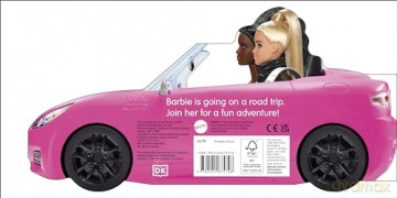 Barbie Dream Car: A Push-Along Board Book Adventure (WHEELIE BOOKS) [KSIĄŻKA]