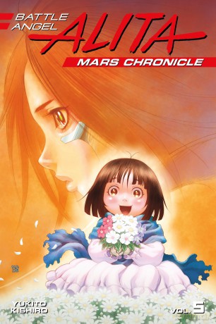Battle Angel Alita Mars Chronicle 5 - Yukito Kishiro [KOMIKS]