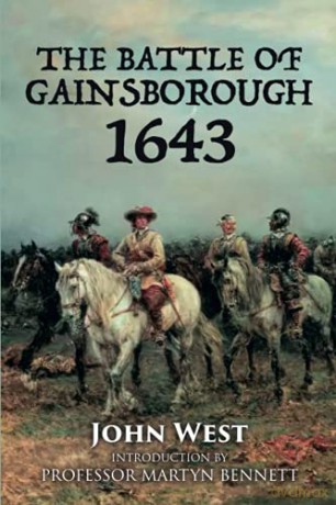 Battle of Gainsborough - 1643 - John West [KSIĄŻKA]