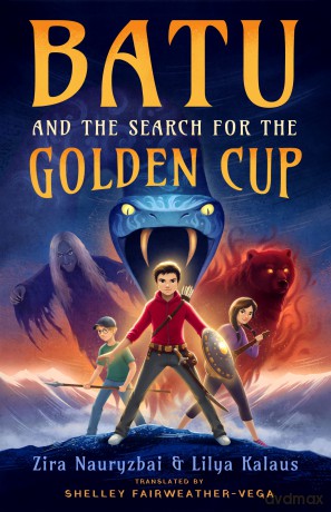 Batu and the Search for the Golden Cup - Zira Nauryzbai [KSIĄŻKA]