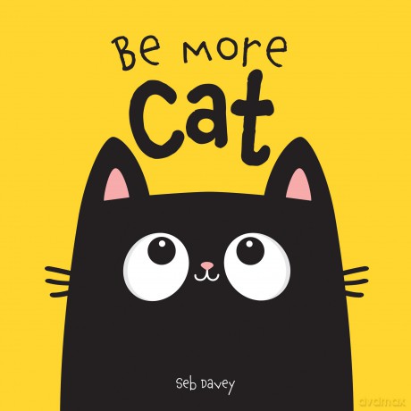 Be More Cat - Seb Davey [KSIĄŻKA]