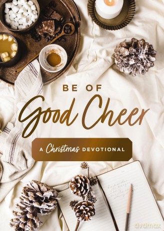 Be of Good Cheer: A Christmas Devotional - Susan Hill [KSIĄŻKA]