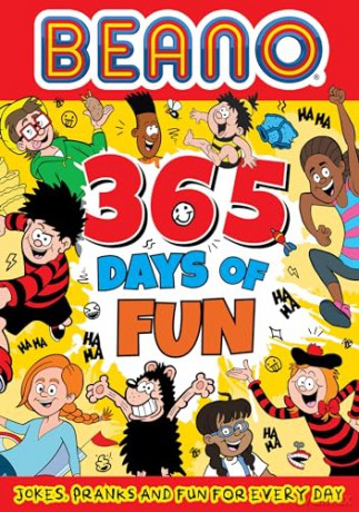 Beano 365 Days of Fun: A funny official Beano children's book for all year round - perfect for kids aged 7, 8, 9, 10 and 11 - new for 2024! (Beano Non-fiction) - Beano Studios [KSIĄŻKA]