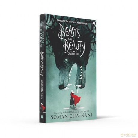 Beasts and Beauty: Classic fairytales with a modern twist from the bestselling author of Netflix film The School for Good and Evil - Soman Chainani [KSIĄŻKA]