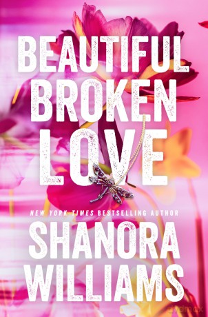 Beautiful Broken Love - Shanora Williams [KSIĄŻKA]