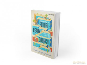 Becoming a Future-Ready Church: 8 Shifts to Encourage and Empower the Next Generation of Leaders (Exponential Next) - Daniel Yang [KSIĄŻKA]