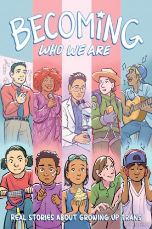 Becoming Who We Are: Real Stories About Growing Up Trans - Sammy Lisel [KSIĄŻKA]