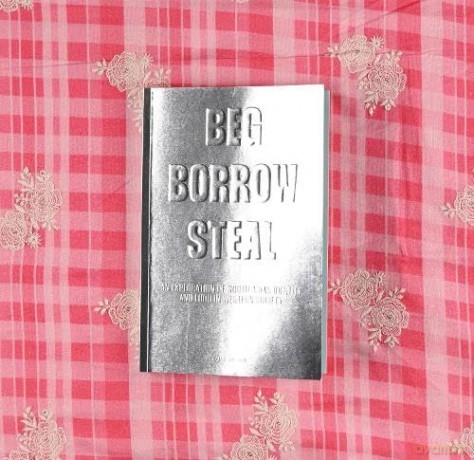 Beg Borrow Steal: An Exploration of South Asian Identity and Food in Western Society [KSIĄŻKA]