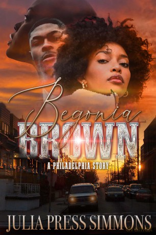 Begonia Brown: A Philadelphia Story [KSIĄŻKA]