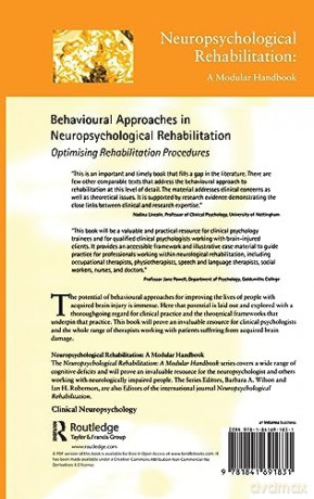 Behavioural Approaches in Neuropsychological Rehabilitation: Optimising Rehabilitation Procedures (Neuropsychological Rehabilitation: A Modular Handbook) - Barbara A. Wilson [KSIĄŻKA]