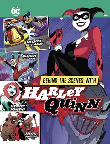 Behind the Scenes with Harley Quinn (DC Secrets Revealed!) - Steve Korté [KSIĄŻKA]