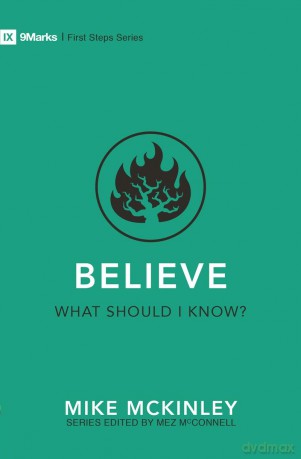 Believe - What Should I Know (First Steps) - Mike McKinley [KSIĄŻKA]