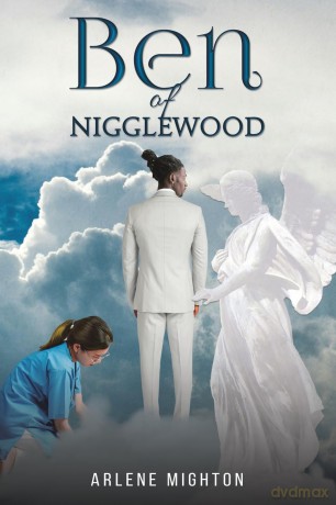Ben of Nigglewood - Arlene Mighton [KSIĄŻKA]