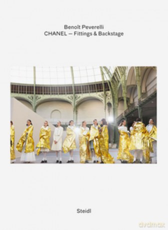 Benoît Peverelli: CHANEL - Fittings and Backstage - Karl Lagerfeld [KSIĄŻKA]