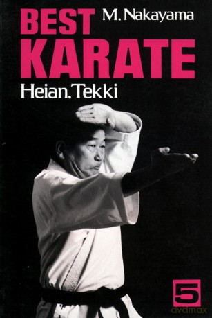 Best Karate, Vol.5: Heian, Tekki: 05 - Masatoshi Nakayama [KSIĄŻKA]