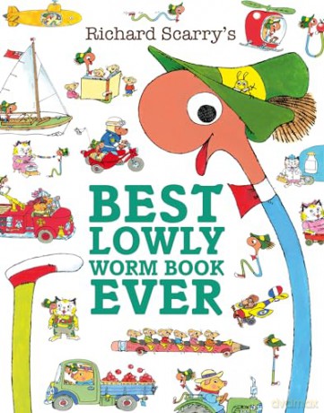 Best Lowly Worm Book Ever: A jam-packed classic illustrated children's adventure through the wonderful world of Richard Scarry. - Richard Scarry [KSIĄŻKA]