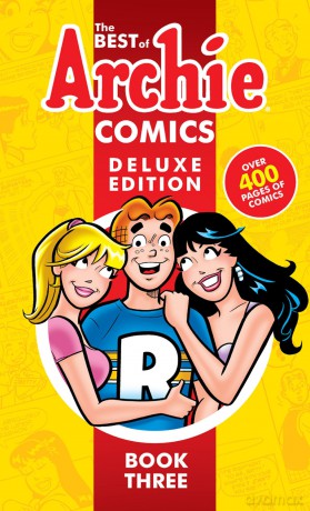 Best of Archie Comics 3, The: Deluxe Edition (Best of Archie Deluxe) - Archie Superstars [KSIĄŻKA]