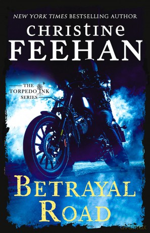 Betrayal Road (Torpedo Ink) - Christine Feehan [KSIĄŻKA]