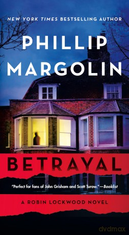 Betrayal: A Robin Lockwood Novel: 7 - Phillip Margolin [KSIĄŻKA]