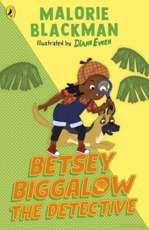 Betsey Biggalow the Detective: 3 (The Betsey Biggalow Adventures, 3) - Malorie Blackman [KSIĄŻKA]