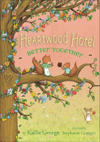 Better Together: 3 (Heartwood Hotel) - Kallie George [KSIĄŻKA]