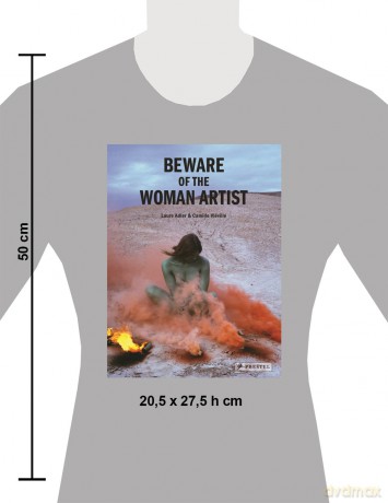 Beware of the Woman Artist: Fifty of the greatest women in 20th and 21st century art - Laure Adler [KSIĄŻKA]