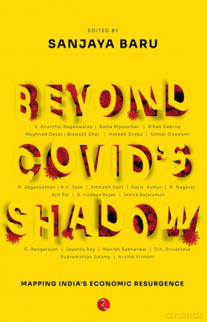 Beyond Covid's Shadow: Mapping India's Economic Resurgence - Sanjaya Baru [KSIĄŻKA]