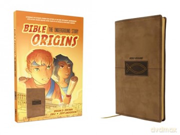 Bible Origins (Portions of the New Testament + Graphic Novel Origin Stories), Deluxe Edition, Leathersoft, Tan: The Underground Story - Zondervan [KOMIKS]