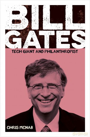 Bill Gates: Tech Giant and Philanthropist (Arcturus Visionaries) - Chris McNab [KSIĄŻKA]