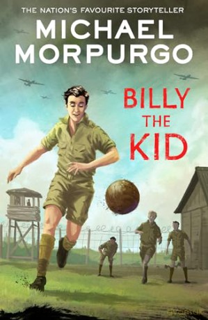 Billy the Kid: A heartwarming wartime story about a boy's passion for football - Michael Morpurgo [KSIĄŻKA]