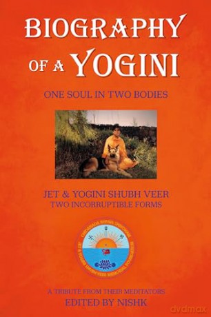 Biography of a Yogini: One Soul in Two Bodies [KSIĄŻKA]