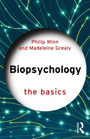Biopsychology: The Basics - Philip Winn [KSIĄŻKA]