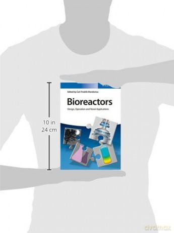 Bioreactors: Design, Operation and Novel Applications - Carl-Fredrik Mandenius [KSIĄŻKA]