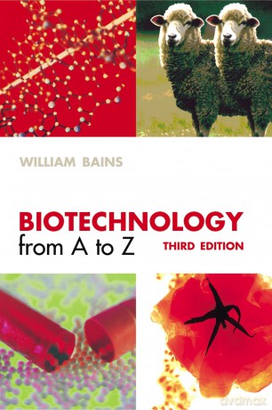 Biotechnology from A to Z - William Bains [KSIĄŻKA]