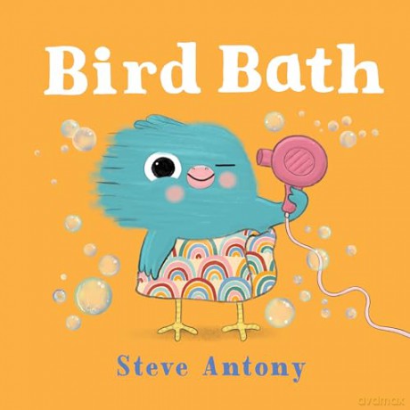 Bird Bath - Steve Antony [KSIĄŻKA]