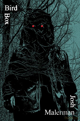 Bird Box - Josh Malerman [KSIĄŻKA]