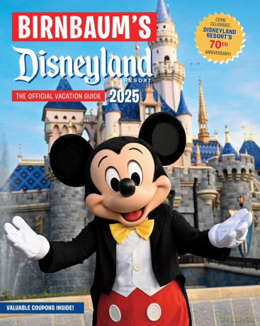 Birnbaum's 2025 Disneyland Resort: The Official Vacation Guide (Birnbaum Guides) - Birnbaum Guides [KSIĄŻKA]