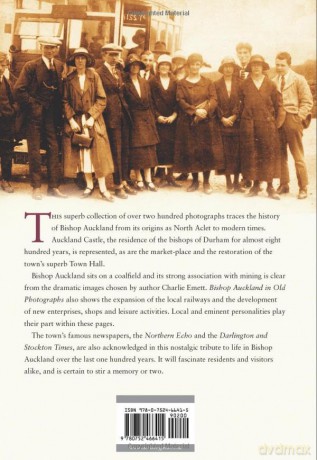 Bishop Auckland: Britain in Old Photographs - Charlie Emett [KSIĄŻKA]