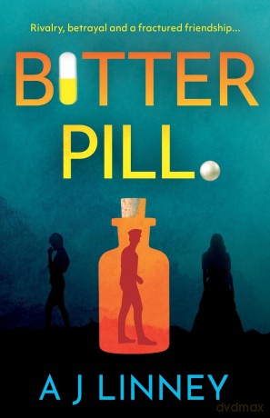 Bitter Pill - A J Linney [KSIĄŻKA]