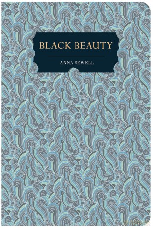 Black Beauty: Chiltern Edition (Chiltern Classic) - Anna Sewell [KSIĄŻKA]